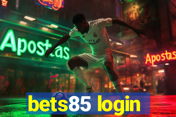 bets85 login